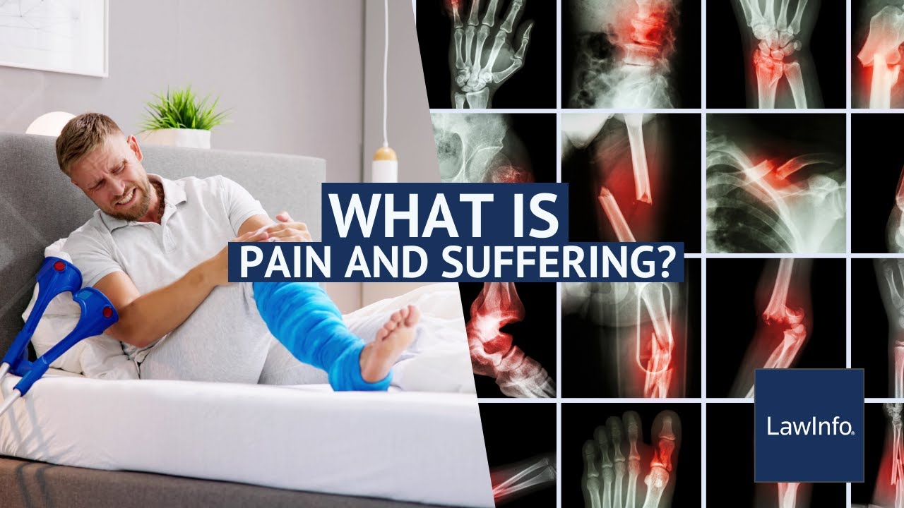 What Is Pain and Suffering? | LawInfo
